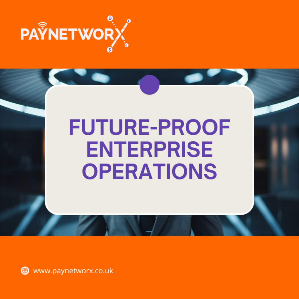 FUTURE PROOF ENTERPRISE